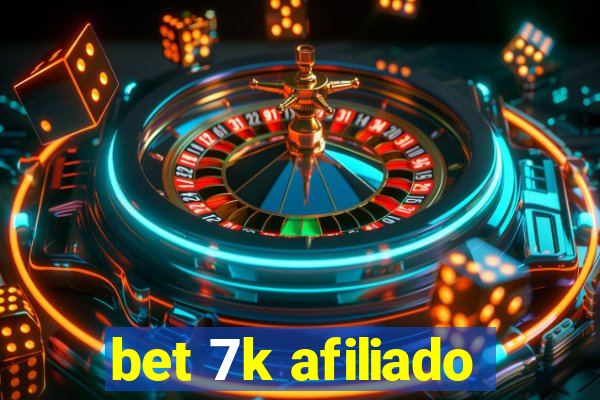 bet 7k afiliado